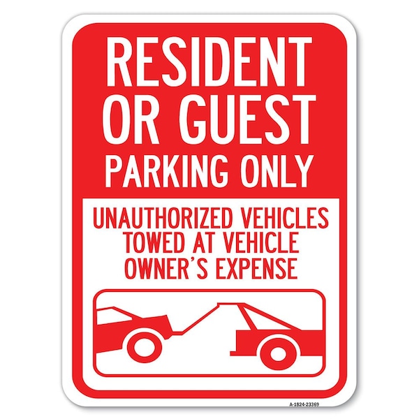 Parking Restriction Resident or Guest Parking Only Unauthorized Vehicles Towed at Own, A-1824-23369